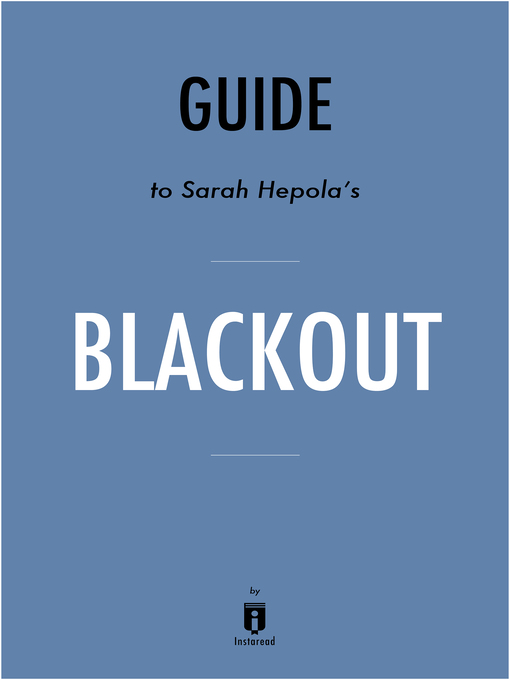 Title details for Blackout by Sarah Hepola / Summary & Analysis by Instaread - Available